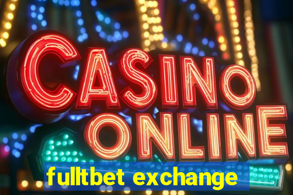 fulltbet exchange